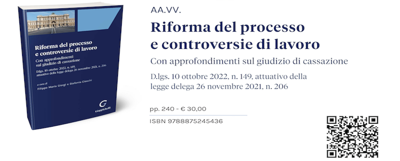 Riforma del processo e controversie di lavoro - offerta opera monografica